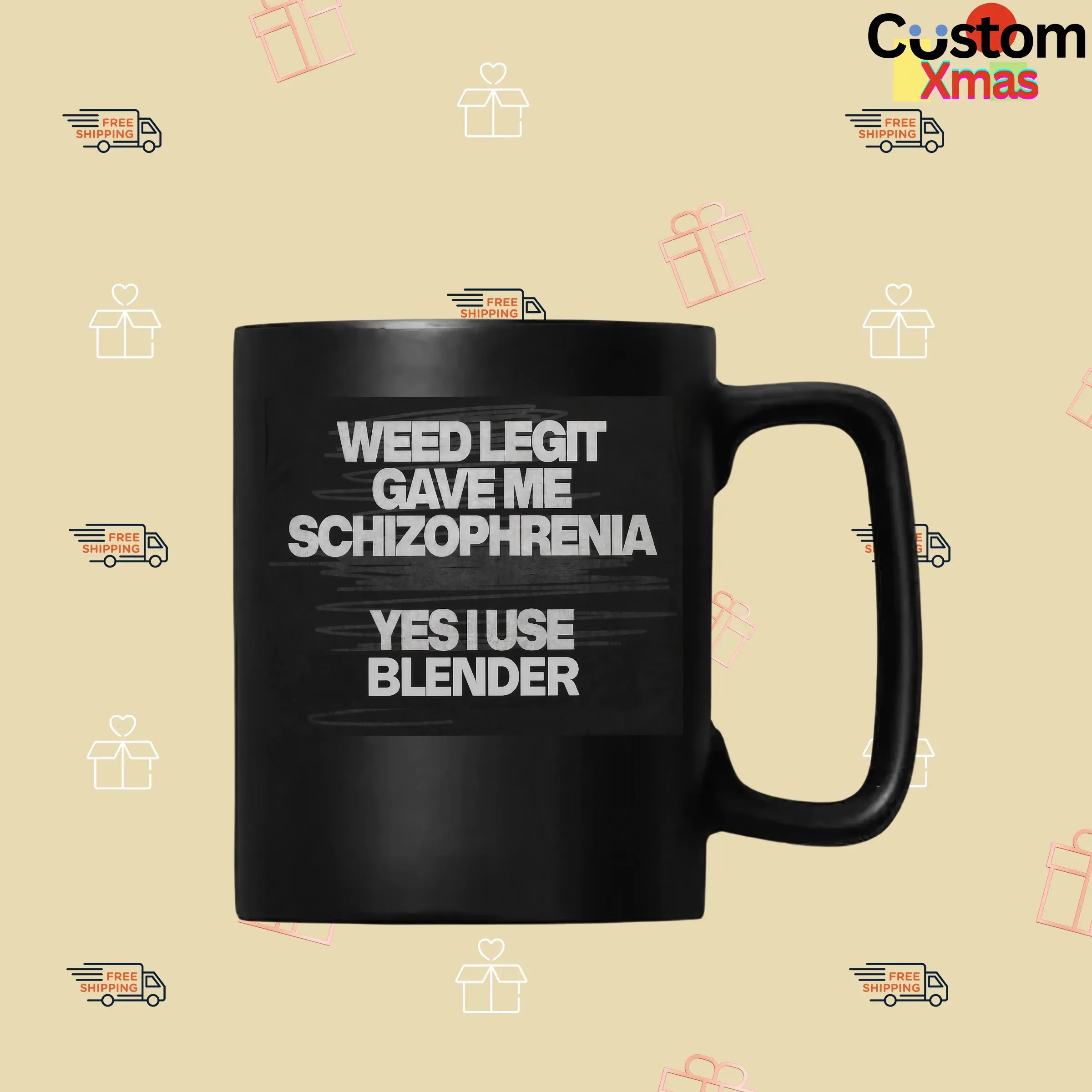 Weed Legit Gave Me Schizophrenia Yes I Use Blender T Shirt
