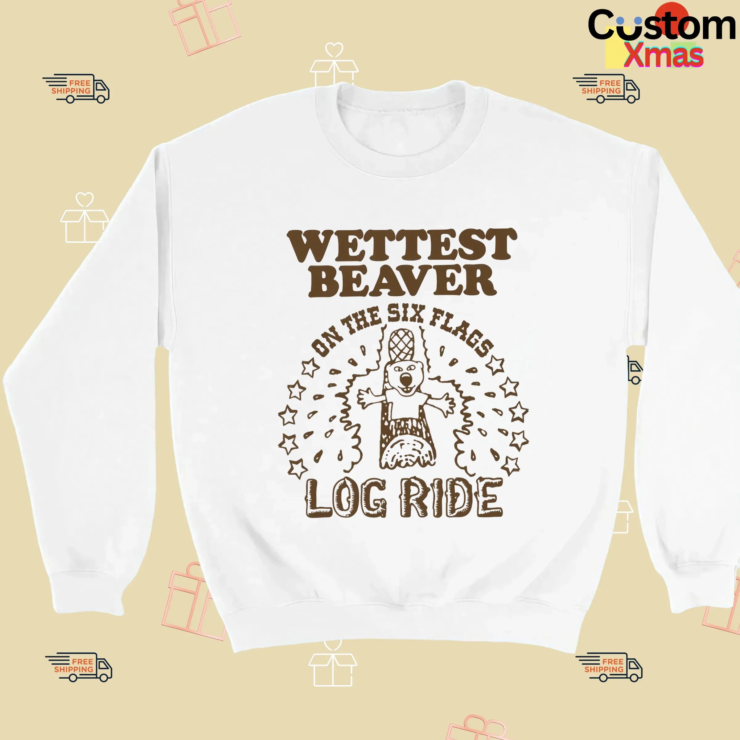 Wettest Beaver On The Six Flags Amusement Park Log Ride T Shirt