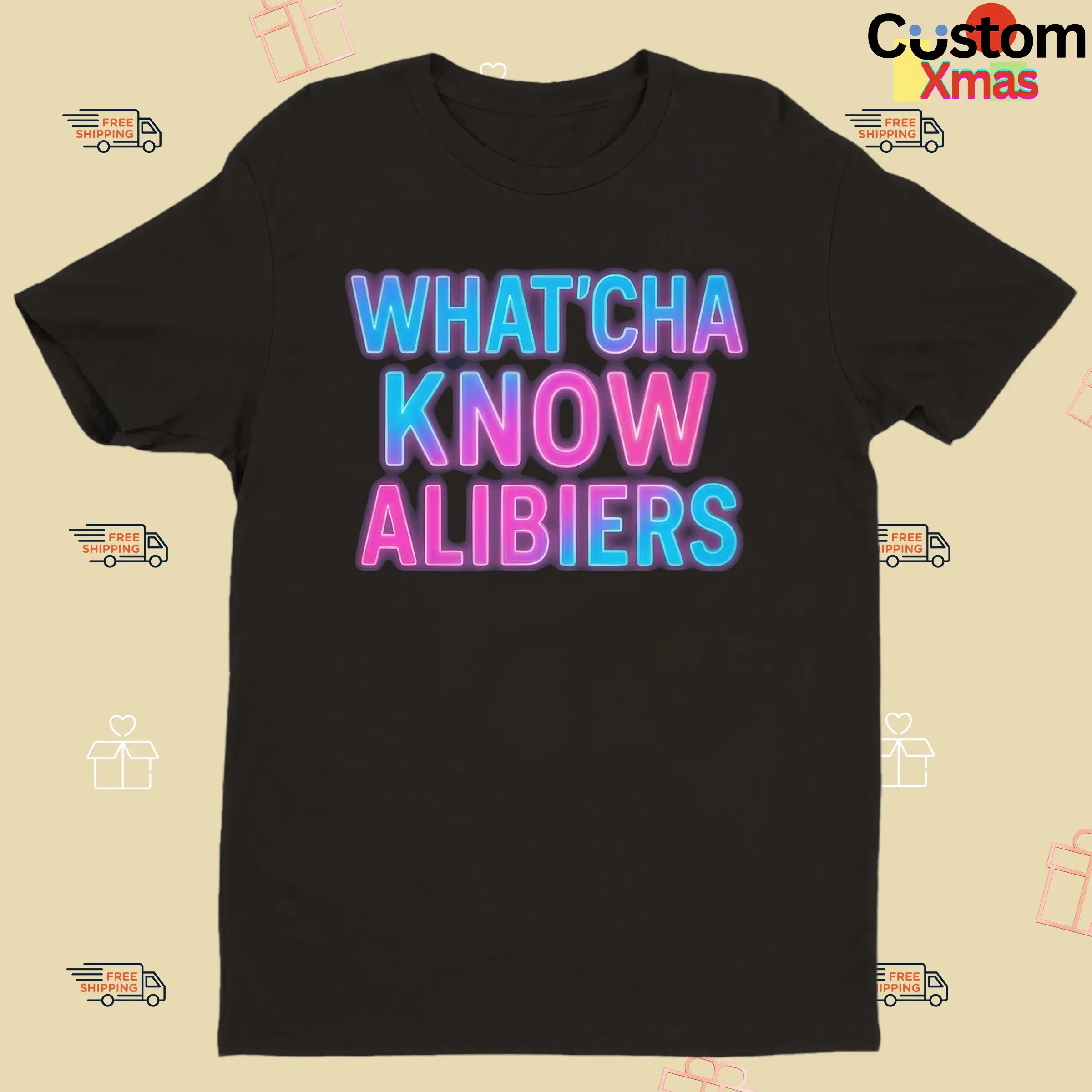 What'cha Know Alibiers 2025 T Shirt