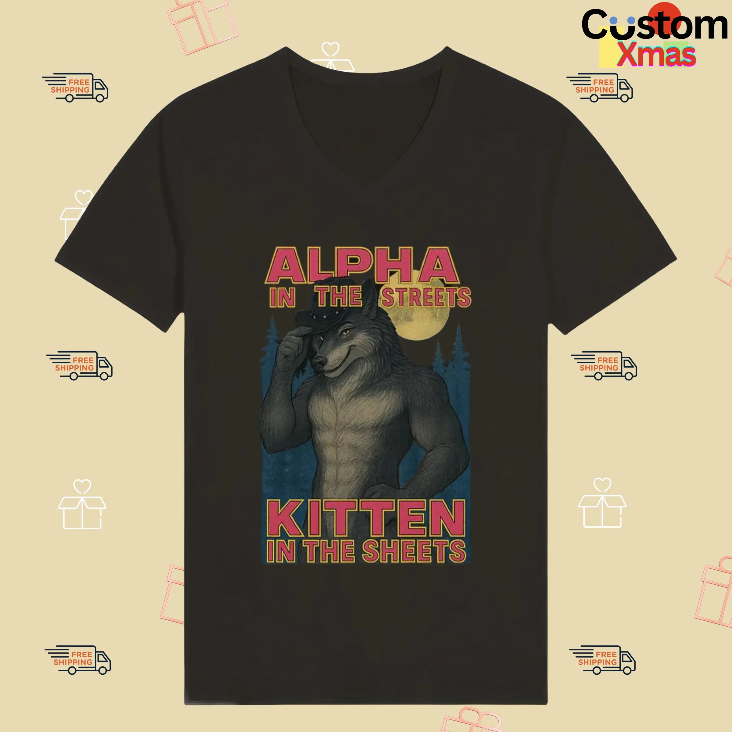 Wolf Alpha In The Streets Kitten In The Sheets Meme T Shirt